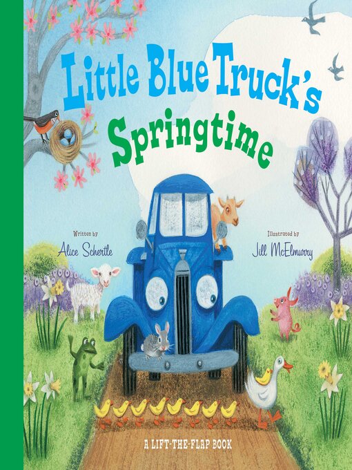 Title details for Little Blue Truck's Springtime by Alice Schertle - Available